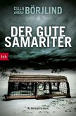 Der gute Samariter / Olivia Rönning & Tom Stilton Bd.7