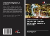 L'innovazione nelle imprese nel contesto della modernizzazione economica