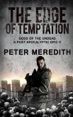 The Edge of Temptation: Gods of the Undead 2 A Post-Apocalyptic Epic