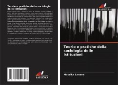 Teorie e pratiche della sociologia delle istituzioni - Lanane, Massika