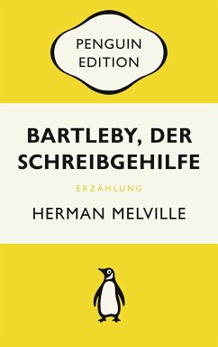 Bartleby, der Schreibgehilfe - Melville, Herman