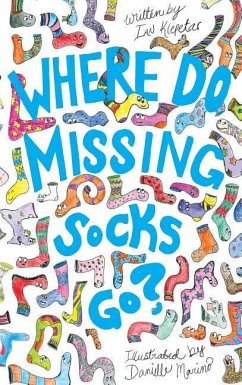 Where Do Missing Socks Go? - Klepetar, Ian