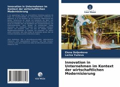 Innovation in Unternehmen im Kontext der wirtschaftlichen Modernisierung - Doljenkova, Elena;Yurieva, Larisa