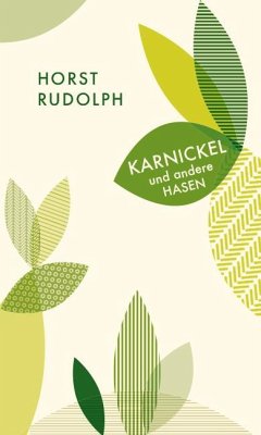 Karnickel und andere Hasen - Rudolph, Horst