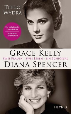Grace Kelly und Diana Spencer - Wydra, Thilo