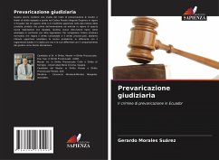 Prevaricazione giudiziaria - Morales Suárez, Gerardo