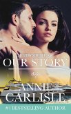 Our Story (The Our Story Series, #1) (eBook, ePUB)