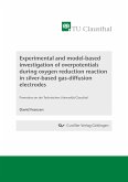 Experimental and model-based investigation of overpotentials during oxygen reduction reaction in silver-based gas-diffusion electrodes