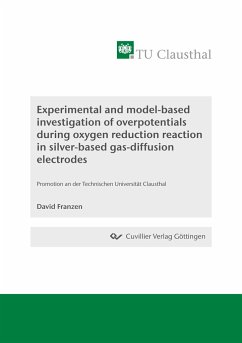 Experimental and model-based investigation of overpotentials during oxygen reduction reaction in silver-based gas-diffusion electrodes - Franzen, David