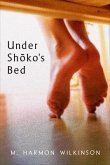 Under Shoko's Bed (eBook, ePUB)