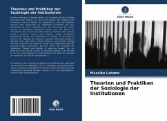 Theorien und Praktiken der Soziologie der Institutionen - Lanane, Massika