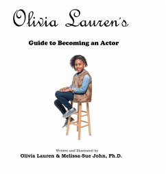 A Guide to becoming an Actor - Lauren, Olivia; John, Melissa-Sue