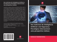 Uso malicioso da Inteligência Artificial e da Segurança Psicológica Internacional - uma perspectiva indiana - Radhakrishna, Kallakuri