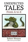 UNEXPECTED TALES FROM A TO Z (eBook, ePUB)