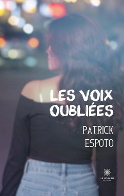 Les voix oubliées - Espoto, Patrick