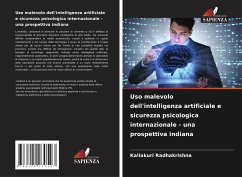 Uso malevolo dell'intelligenza artificiale e sicurezza psicologica internazionale - una prospettiva indiana - Radhakrishna, Kallakuri