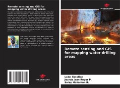 Remote sensing and GIS for mapping water drilling areas - Simplice, Labe;Jean Roger P., Jourda;Mahaman B., Saley