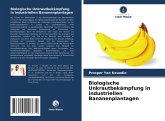 Biologische Unkrautbekämpfung in industriellen Bananenplantagen