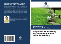 Angiotensin Converting Enzyme Inhibitor und seine Anwendung - Babu, Nandhini;Muthusamy, Palaniswamy