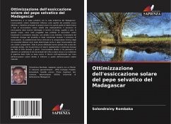 Ottimizzazione dell'essiccazione solare del pepe selvatico del Madagascar - Rombaka, Solondrainy