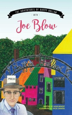 The Adventures of Happy Hollow with Joe Blow - Bishop, Susie