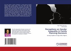 Perceptions on Gender Inequality in Family Planning Decisions - Udechukwu, Ngozi Stella;Ezumah, N.N.