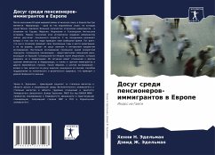 Dosug sredi pensionerow-immigrantow w Ewrope - Jedel'man, Henni N.;Jedel'man, Däwid Zh.