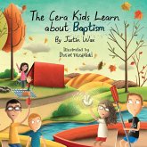 The Cera Kids Learn about Baptism The Cera Kids Learn about Baptism