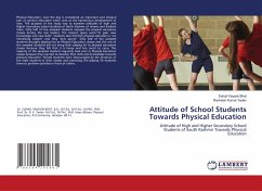 Attitude of School Students Towards Physical Education - Bhat, Suhail Yaqoob;Yadav, Ravindar Kumar