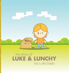 The Story of Luke and Lunchy - Daab, Luke