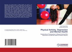 Physical Activity, Depression and Mental Health - Bhat, Suhail Yaqoob;Chat, Showkat Ahmad