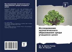 Issledowanie äkologicheskogo obrazowaniq sredi uchaschihsq shkol - Dinesh Kumar, Dr. A.;Vasuki, Mrs. M.