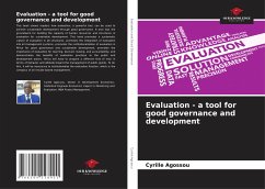 Evaluation - a tool for good governance and development - Agossou, Cyrille
