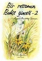 Bir Ressamin Bahce Güncesi 2 Ciltli - Berktay Özmen, Aysun
