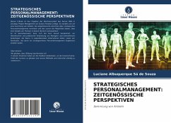 STRATEGISCHES PERSONALMANAGEMENT: ZEITGENÖSSISCHE PERSPEKTIVEN - Sá de Souza, Luciane Albuquerque