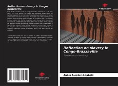 Reflection on slavery in Congo-Brazzaville - Loubaki, Aubin Aurélien