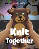 Knit Together (eBook, ePUB)