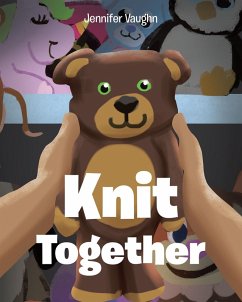 Knit Together (eBook, ePUB) - Vaughn, Jennifer