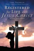 Registered for Life with Jesus Christ (eBook, ePUB)