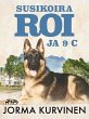 Susikoira Roi ja 9 C (eBook, ePUB) - Bild 1