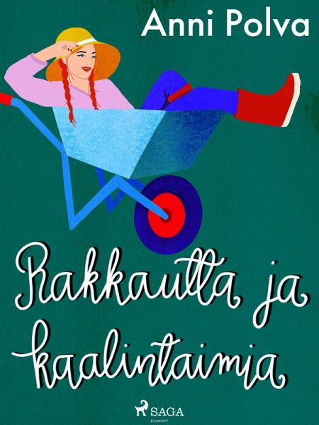 Rakkautta ja kaalintaimia (eBook, ePUB) Rakkautta ja kaalintaimia (eBook, ePUB)