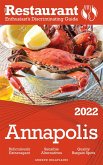 2022 Annapolis - The Restaurant Enthusiast's Discriminating Guide (eBook, ePUB)