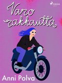 Varo rakkautta! (eBook, ePUB)