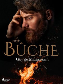 La Bûche (eBook, ePUB) - de Maupassant, Guy