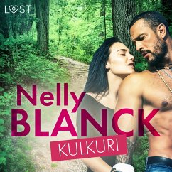 Kulkuri - eroottinen novelli (MP3-Download) - Blanck, Nelly