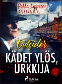 Kädet ylös, urkkija (eBook, ePUB)