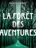La Forêt des Aventures (eBook, ePUB)