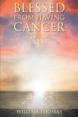 Blessed from Having Cancer (eBook, ePUB)