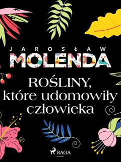 Cover Rosliny, ktore udomowily czlowieka (eBook, ePUB)