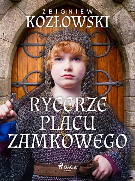 Rycerze Placu Zamkowego (eBook, ePUB) Rycerze Placu Zamkowego (eBook, ePUB)